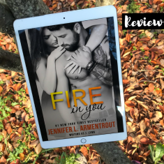 Cover to Cover Book Blog Kat Snark covertocoverlit Book Blogger Book blog reader reading Fire in You by Jennifer L. Armentrout